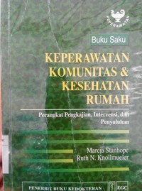 Image of Buku saku Keperawatan komunitas & kesehatan rumah perangkat pengkajian, intervensi dan penyuluhan