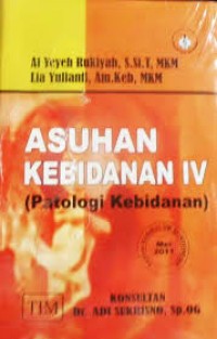 Image of Asuhan Kebidanan IV : patologi kebidanan
