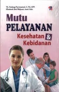 Image of Mutu pelayanan kesehatan dan kebidanan