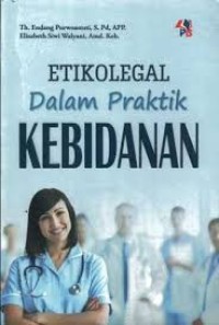 Image of Etikolegal dalam praktik kebidanan