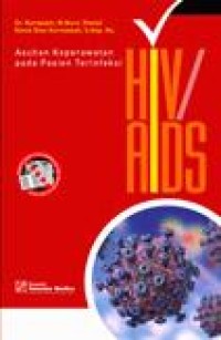 Image of Asuhan keperawatan pada pasien terinfeksi HIV/AIDS
