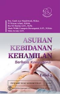 Image of Asuhan kebidanan kehamilan berbasis kompetensi [Edisi 3]