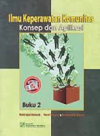 Image of Ilmu keperawatan komunitas : konsep dan aplikasi [Buku 2]