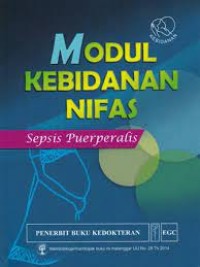 Image of Modul Kebidanan nifas : Sepsis Puerperalis
