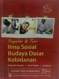 Image of Ilmu sosial budaya dasar kebidanan : pengantar dan teori