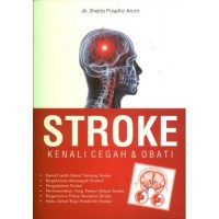 Image of Stroke : kenali cegah & obati