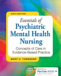 Image of Essentials of psychiatric mental health nursing : consepts of care in evidence-based practice  [Sixth Edition]