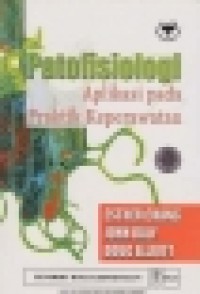 Image of Patofisiologi : aplikasi  pada praktik keperawatan