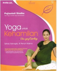 Image of Yoga untuk kehamilan : sehat, bahagia dan penuh makna
