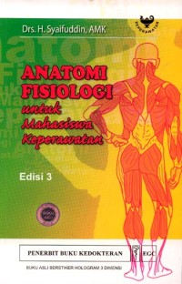 Image of Anatomi fisiologi untuk mahasiswa keperawatan [Edisi 3]