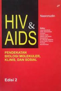 Image of HIV & AIDS : Pendekatan biologi molekuler, klinis, dan sosial