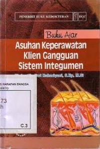 Image of Buku Ajar asuhan keperawatan klien gangguan sistem integumen