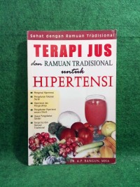Image of Terapi jus dan ramuan tradisional untuk hipertensi