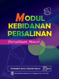 Image of Modul kebidanan persalinan : persalinan macet