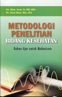 Image of Metodologi penelitian bidang kesehatan  : bahan ajar untuk mahasiswa