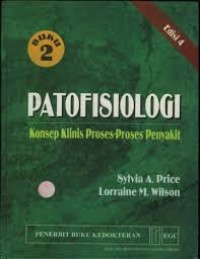 Image of Patofisiologi : konsep klinis proses-proses penyakit [Buku 2, Edisi 4]
