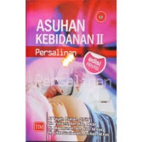 Image of Asuhan kebidanan II : Persalinan