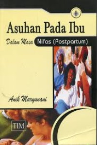 Image of Asuhan pada ibu dalam masa nifas ( Postpartum )