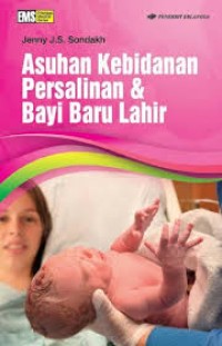 Image of Asuhan kebidanan persalinan & bayi baru lahir
