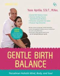 Image of Gentle birth balance : persalinan holistik mind, body and soul